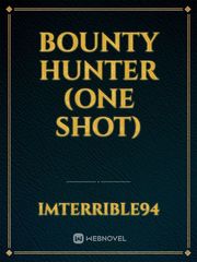 Bounty Hunter (One Shot) Book