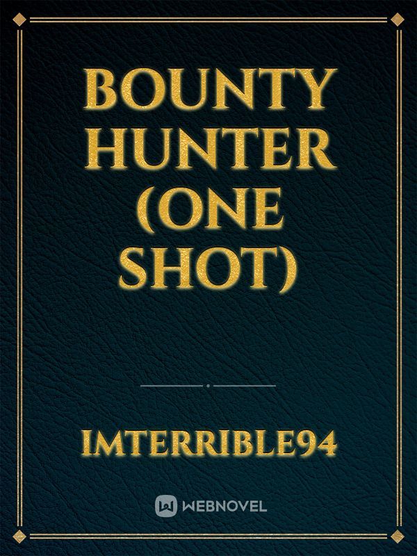 Bounty Hunter (One Shot) Book
