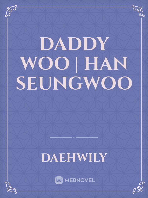 DADDY WOO | Han Seungwoo Book