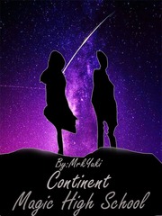 Continent Magic High School Book