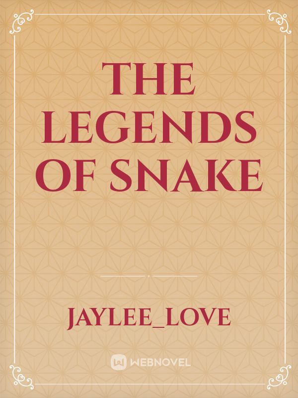 the Legends of snake Book
