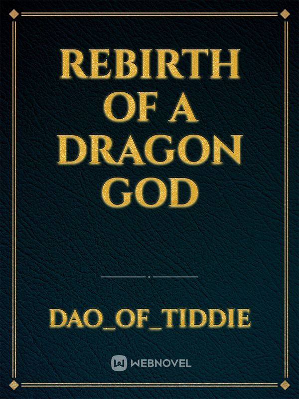 Rebirth of A Dragon God Book