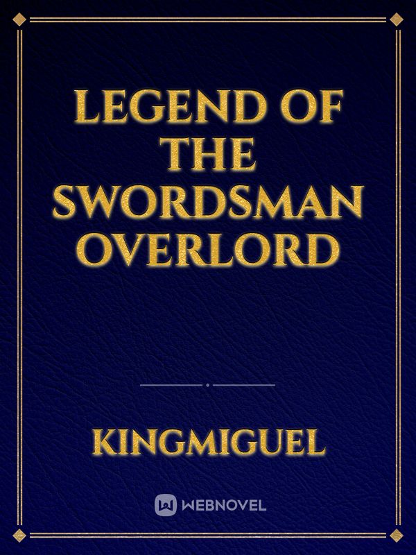 Legend of the Swordsman Overlord Book