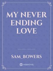 My never ending love Book