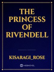 The Princess Of Rivendell Book