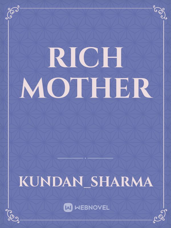 Rich mother Book