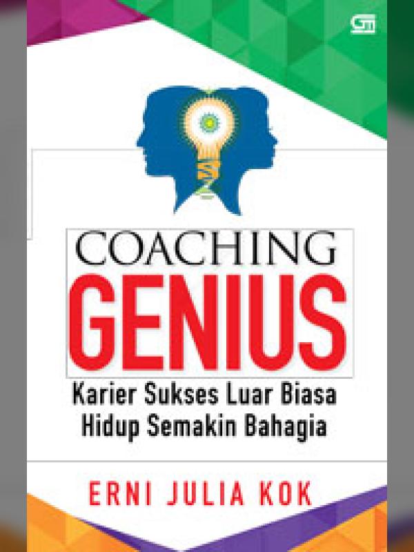 Coaching Genius: Karier Sukses Luar Biasa Hidup Semakin Bahagia Book