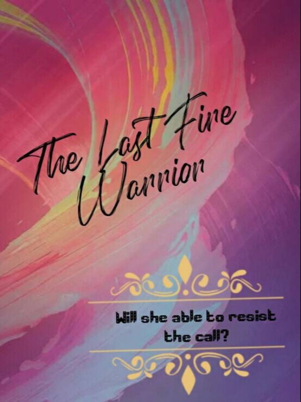 The Last Fire Warrior Book