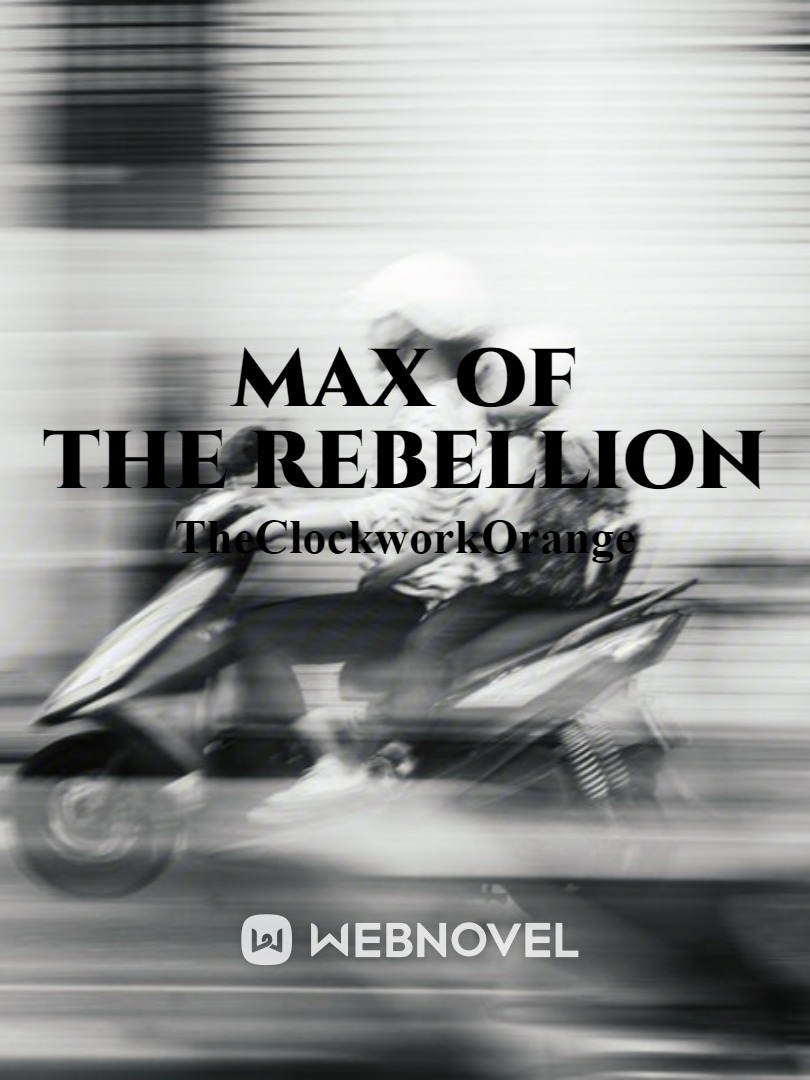 Max of the Rebellion Book