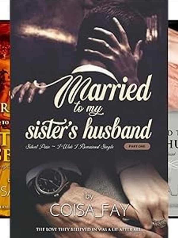 Married To My Sister's Husband