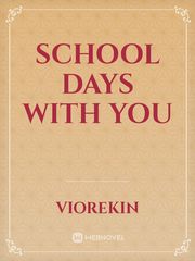 School days with you Book