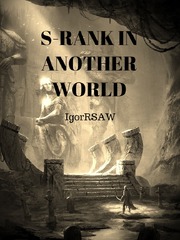 S-RANK IN ANOTHER WORLD Book
