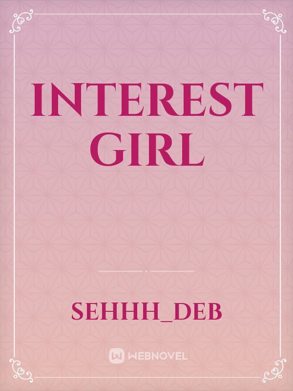 Interest Girl