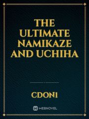 The Ultimate Namikaze and Uchiha Book