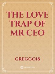 The Love Trap of Mr CEO Book
