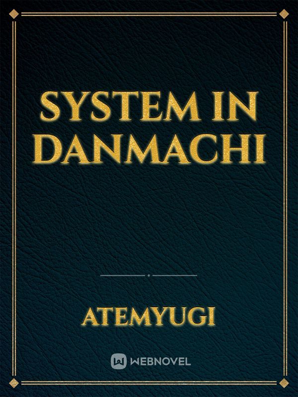 System in Danmachi Book