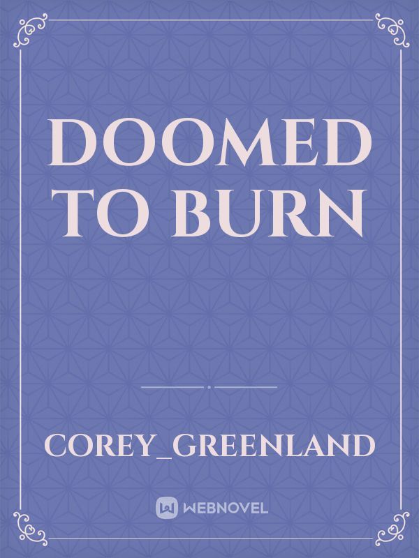 Doomed to Burn Book