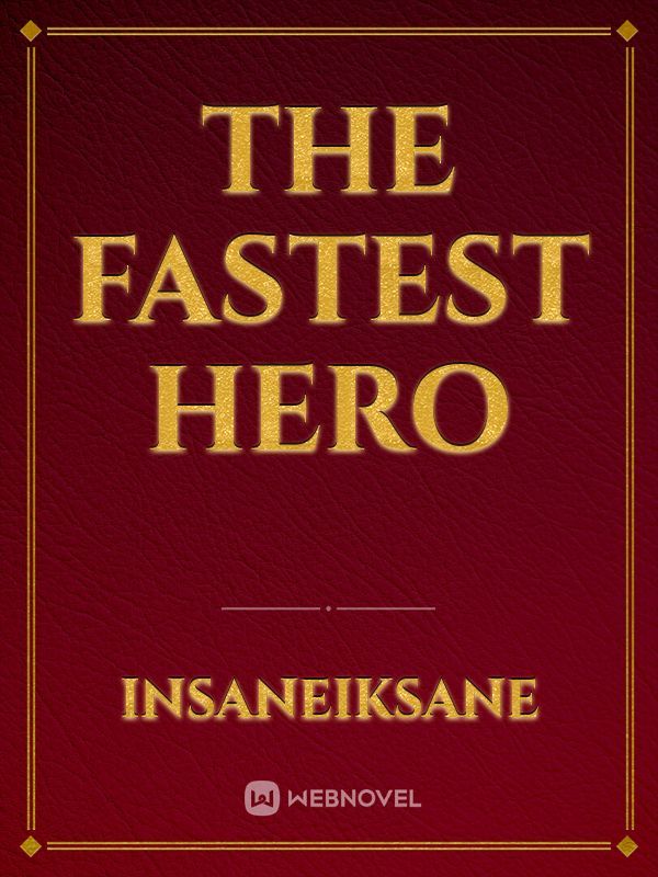 The Fastest Hero Book