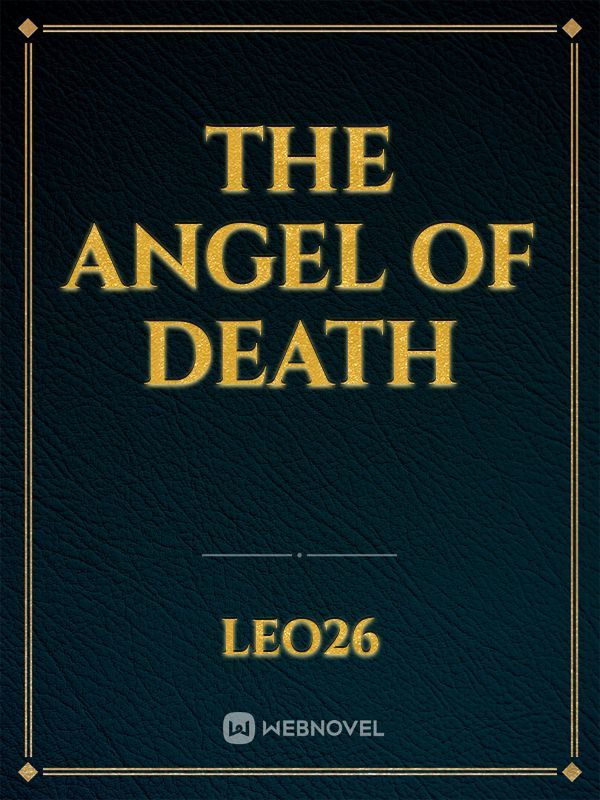 The Angel of death