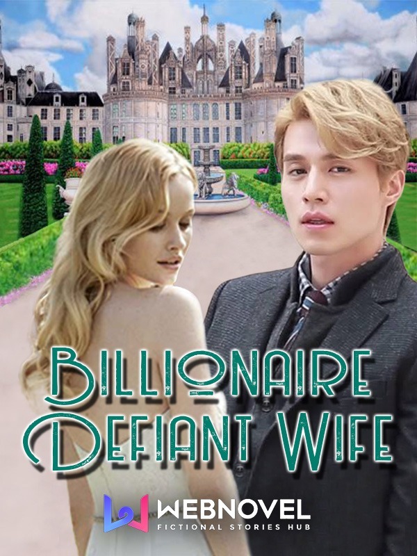 Billionaire Defiant Wife Book