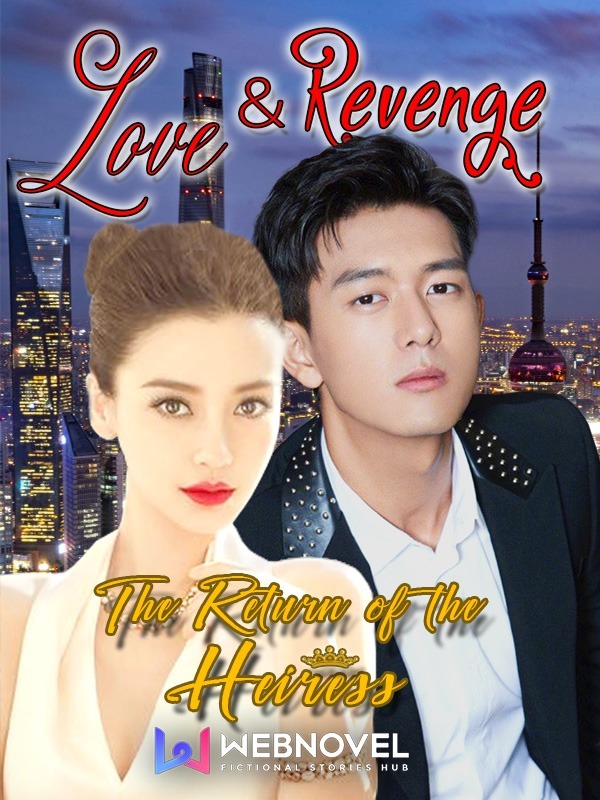 Love & Revenge: The Return of the Heiress(Taglish) Book