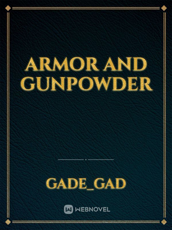 Armor And Gunpowder Book