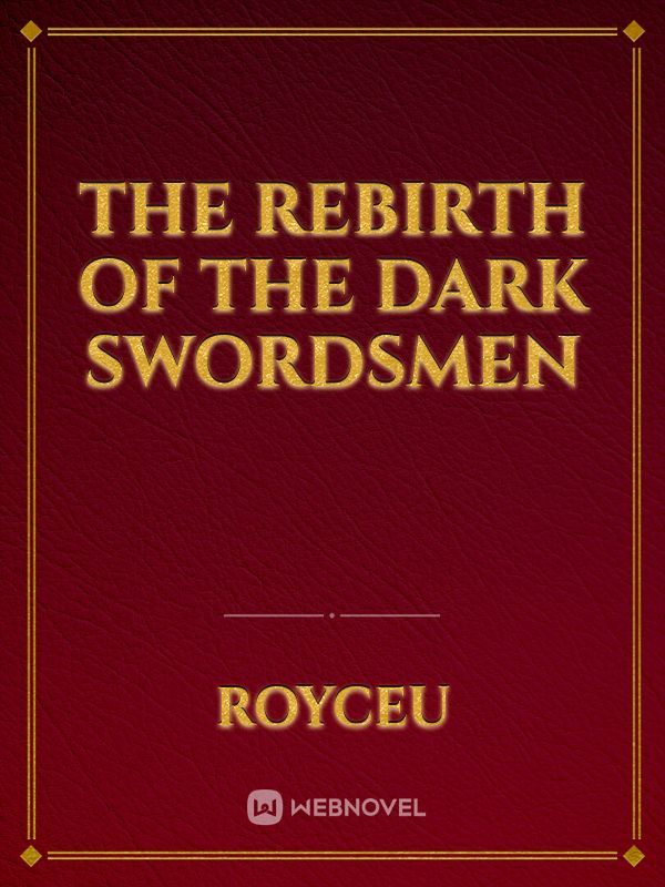 The rebirth of the dark swordsmen Book