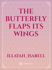 The butterfly flaps its wings Book