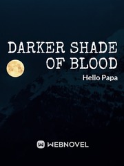 Darker Shade of Blood Book