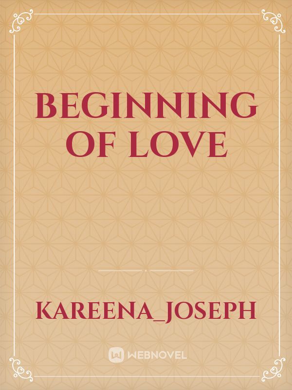 Beginning of love Book