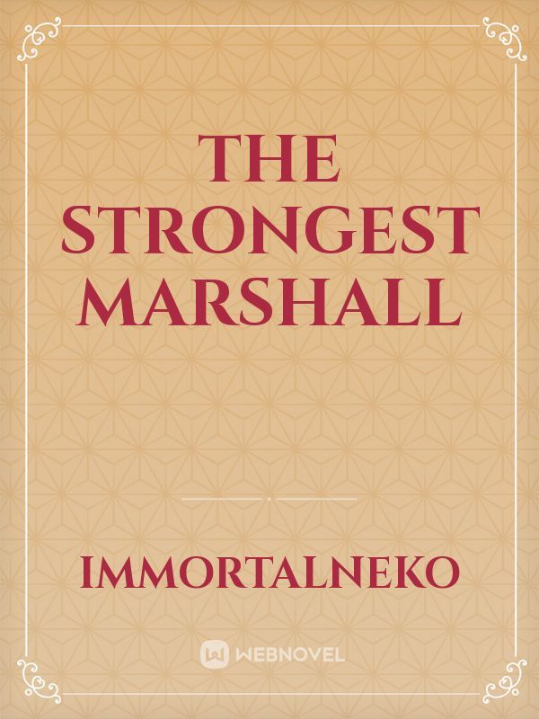 The Strongest Marshall Book