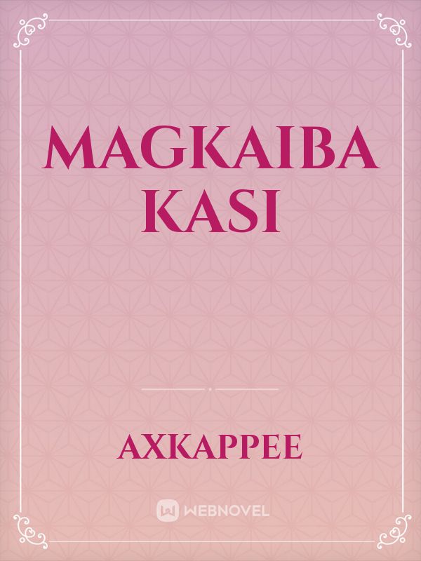 Magkaiba Kasi Book