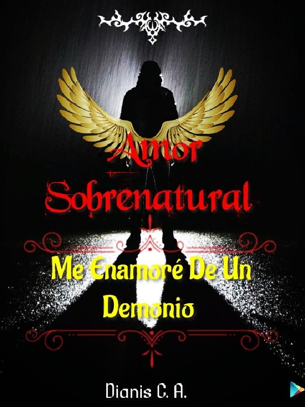 Amor Sobrenatural: Me Enamoré de un Demonio Book
