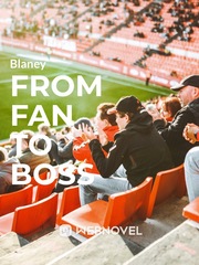 From Fan to Boss Book