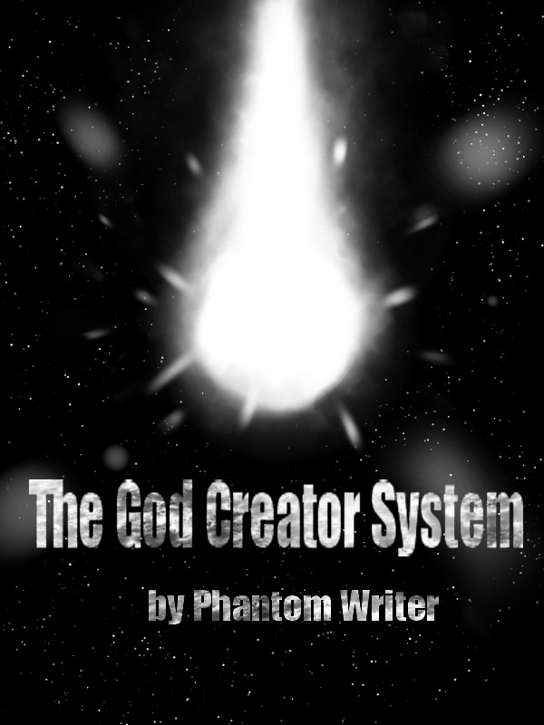 The God Creator System (Dropped)