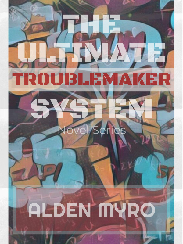 The Ultimate Troublemaker System Book