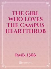 The girl who loves the campus heartthrob Book