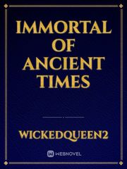 Immortal Of Ancient Times Book