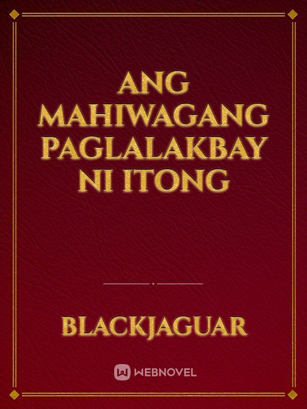 Ang Mahiwagang Paglalakbay ni Itong