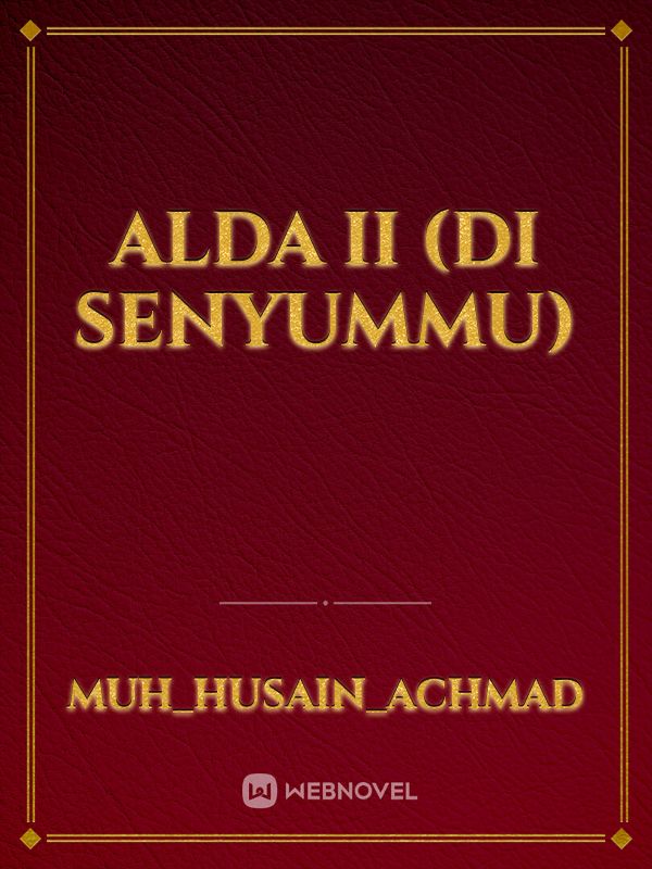 ALDA II (Di Senyummu)