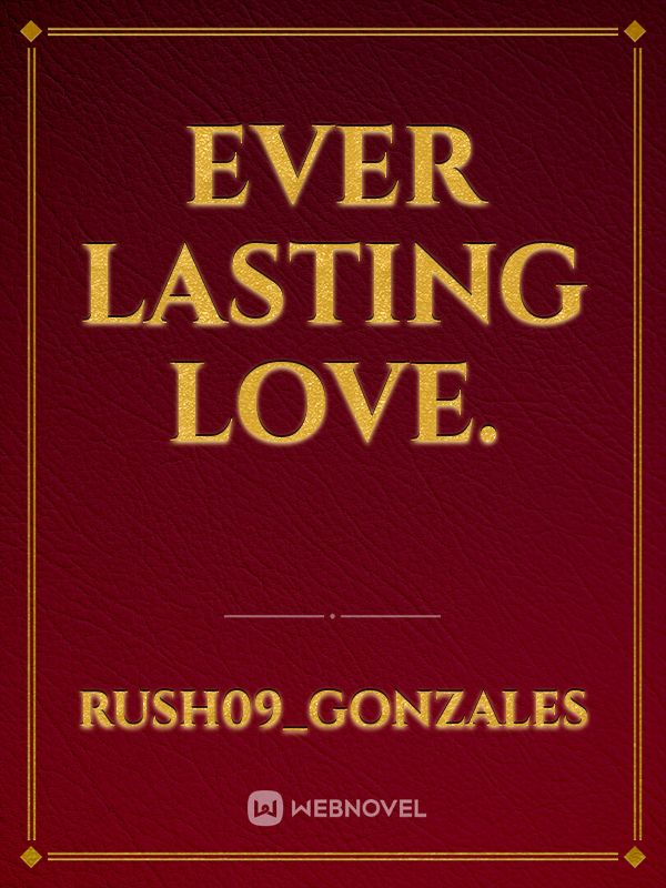 ever lasting love. Book