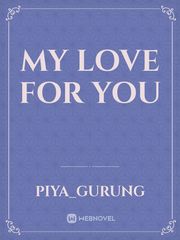 My love  for you Book