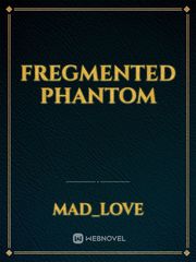 Fregmented Phantom Book
