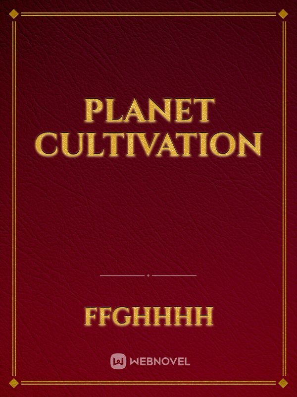 Planet Cultivation Book