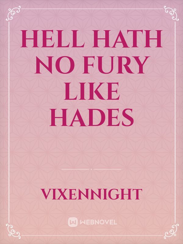 Hell Hath No Fury Like Hades Book