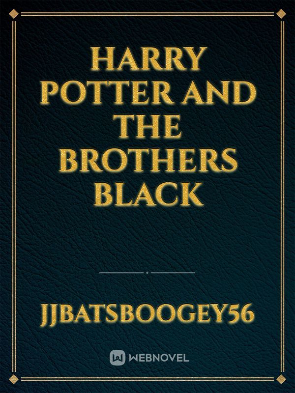 Harry Potter and the Brothers Black Book