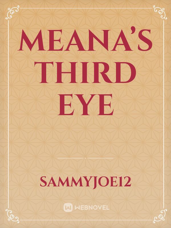 Meana’s Third Eye