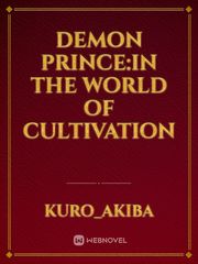Demon Prince:In the world of cultivation Book