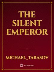 The Silent Emperor Book