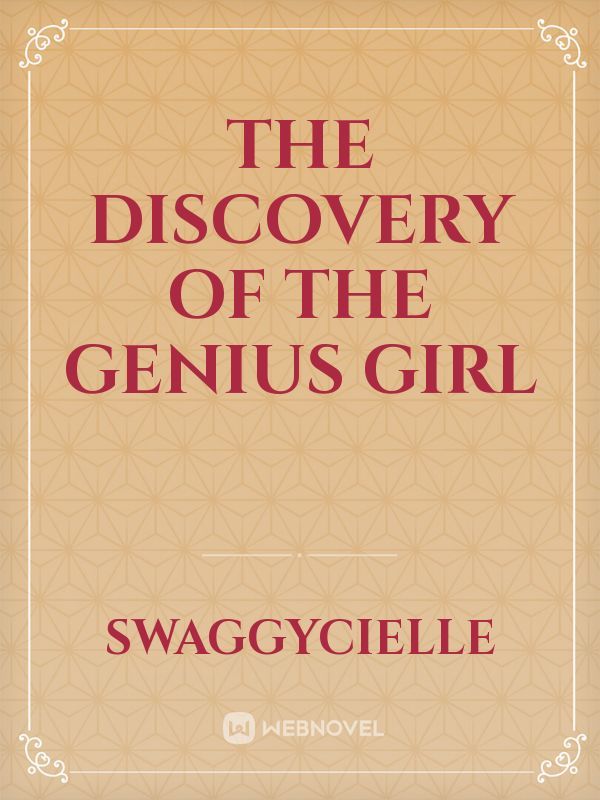 The discovery of the genius girl Book